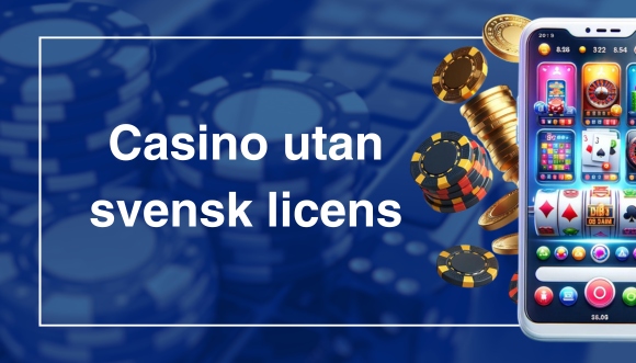 Utforska Världen av casino utan licens Utforska Världen av casino utan licens