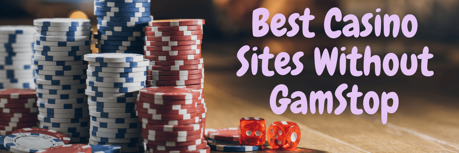 Exploring Non-Gamstop Casinos An In-Depth Guide